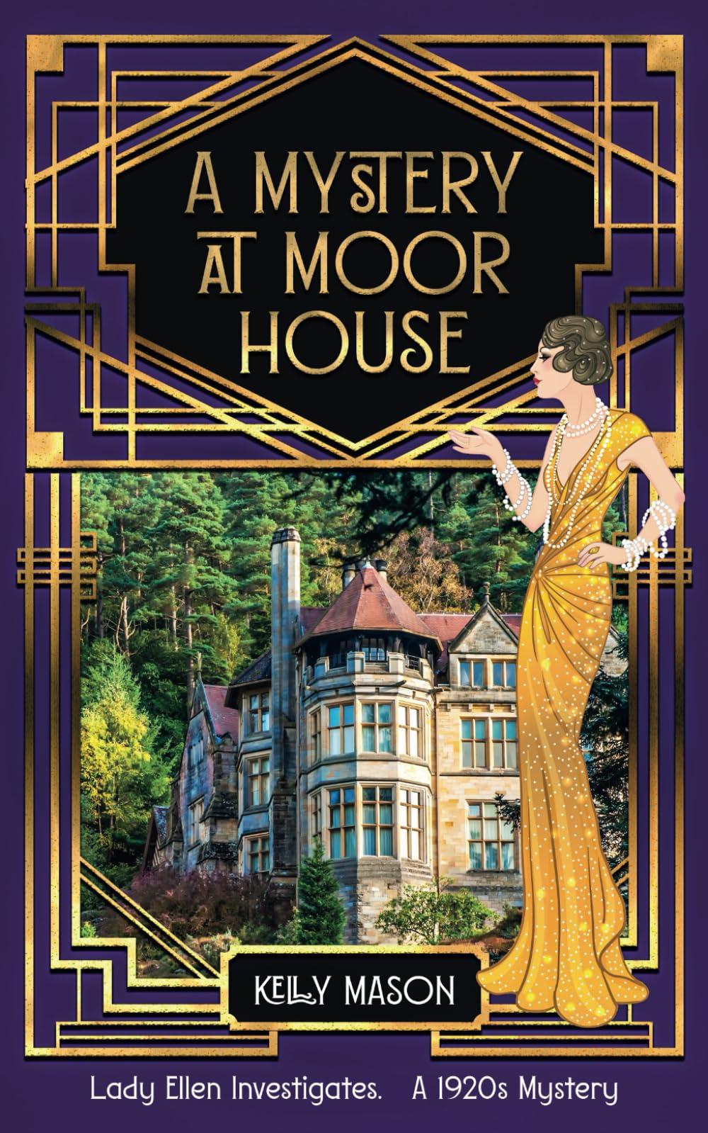 A Mystery at Moor House: A 1920s Cozy Mystery (Lady Ellen Investigates, Band 3)