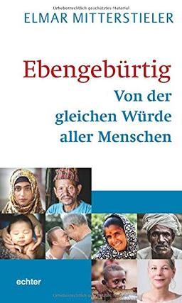 Ebengebürtig: Von der gleichen Würde aller Menschen