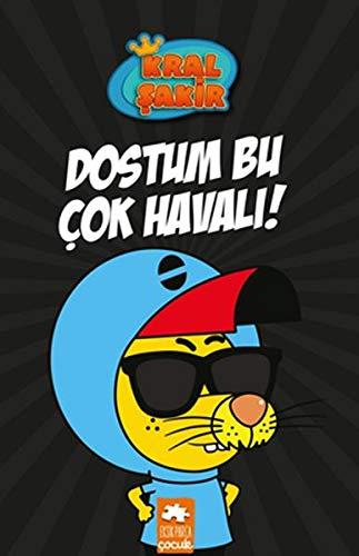 Dostum Bu Cok Havali - Kral Sakir