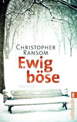 Ewig böse: Thriller