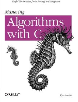 Mastering Algorithms with C