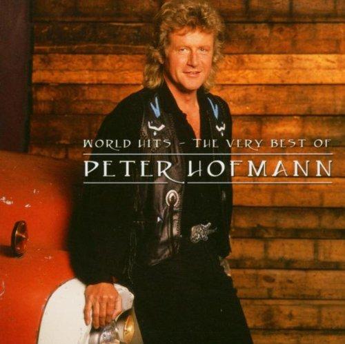 World Hits - The Very Best Of Peter Hofmann