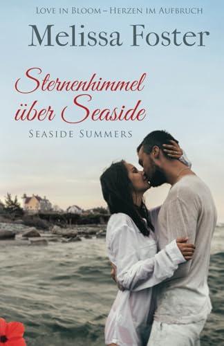 Sternenhimmel über Seaside (Seaside Summers, Band 9)