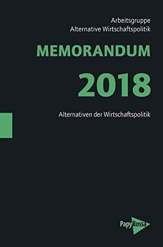 MEMORANDUM 2018: Preis der »schwarzen Null«: Verteilungsdefizite und Versorgungslücken (Neue Kleine Bibliothek)