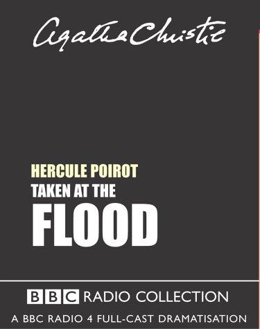 Taken at the Flood (Radio Collection)