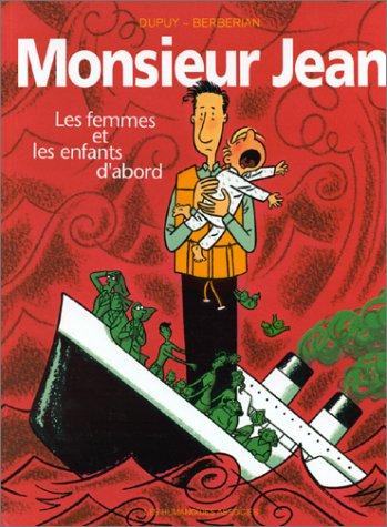 Monsieur Jean. Vol. 3. Les femmes et les enfants d'abord