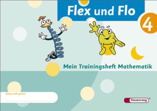 Flex und Flo - Ausgabe 2007: Trainingsheft 4