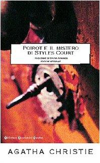 Poirot e il mistero di Styles Court. Ediz. integrale (Biblioteca economica Newton)