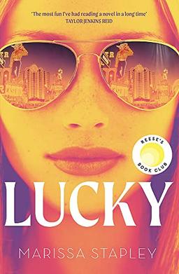 Lucky: A Reese's Book Club Pick and NYT Bestseller with an unforgettable heroine!