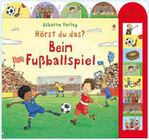 Hörst du das? Beim Fußballspiel