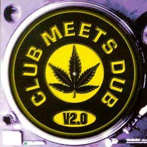 Club Meets Dub V 2.0