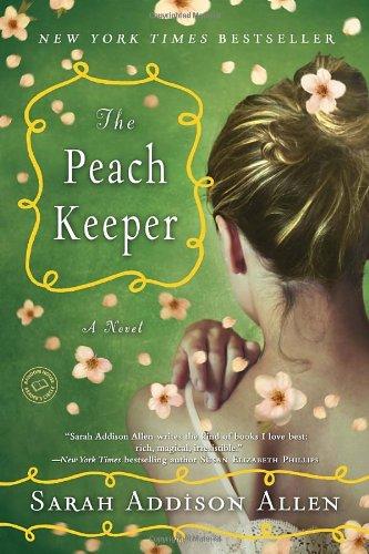 The Peach Keeper: A Novel