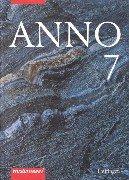 Anno - Geschichte für Gymnasien in Thüringen: ANNO für Gymnasien in Thüringen: 7. Schuljahr: Vom Mittelalter bis zur Zeit des Absolutismus