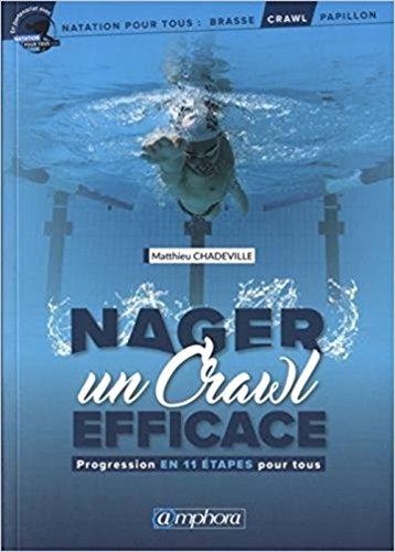 Nager un crawl efficace : progression en 11 étapes pour tous