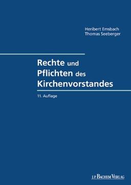 Rechte und Pflichten des Kirchenvorstandes