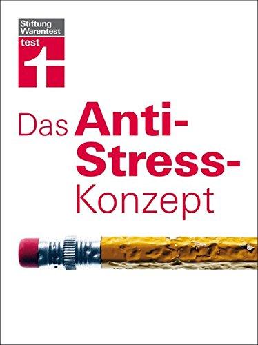 Das Anti-Stress-Konzept