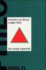 Der ewige Judenhass. Christlicher Antijudaismus - Deutschnationale Judenfeindlichkeit - Rassistischer Antisemitismus