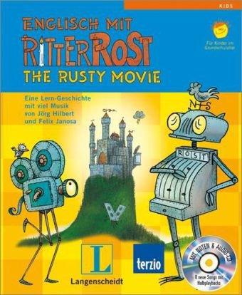 Englisch mit Ritter Rost, m. Audio-CD. Eine Lern-Geschichte mit viel Musik. Für Kinder im Grundschulalter