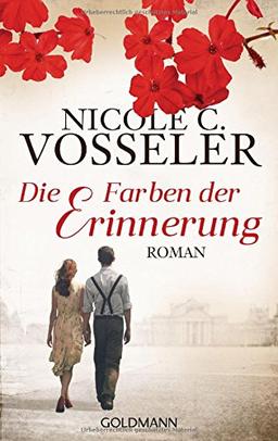 Die Farben der Erinnerung: Roman