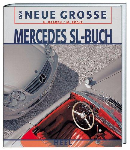 Das neue große Mercedes SL-Buch