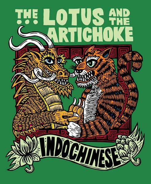 The Lotus and the Artichoke – Indochinesisch: Eine kulinarische Entdeckungsreise mit über 50 veganen Rezepten (Edition Kochen ohne Knochen)