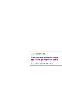 Wissenswertes der Meister des ersten göttlichen Strahls