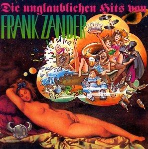 Die Unglaublichen Hits Von Frank Zander