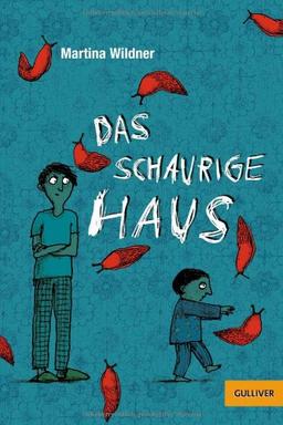 Das schaurige Haus: Roman. Mit Vignetten von Anke Kuhl (Gulliver)