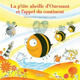 La p'tite abeille d'Ouessant et l'appel du continent