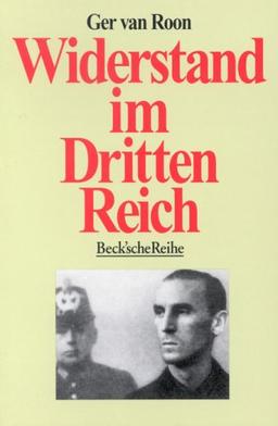 Widerstand im Dritten Reich: Ein Überblick