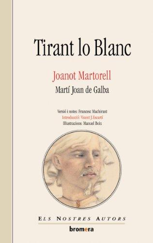 Tirant lo Blanc (Els Nostres Autors, Band 10)