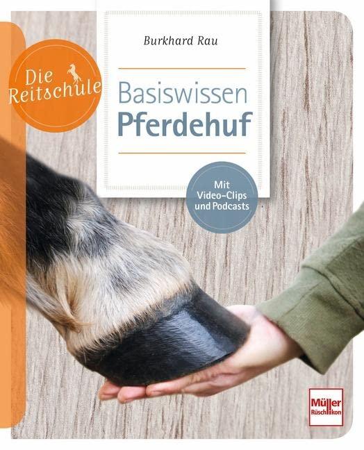 Basiswissen Pferdehuf (Die Reitschule)