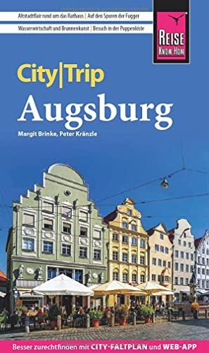 Reise Know-How CityTrip Augsburg: Reiseführer mit Stadtplan und kostenloser Web-App