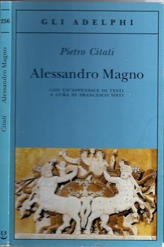 Alessandro Magno (Gli Adelphi)