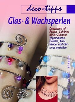 Glas- und Wachsperlen