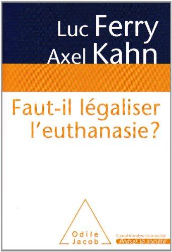 Faut-il légaliser l'euthanasie ?