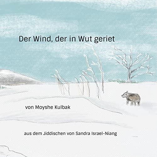 Der Wind, der in Wut geriet