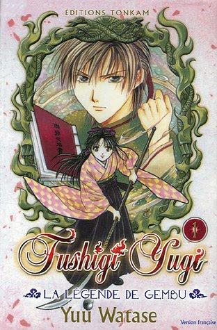 Fushigi Yugi : la légende de Gembu. Vol. 1