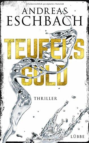 Teufelsgold: Thriller