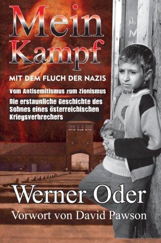 Mein Kampf mit dem Fluch der Nazis: Aus dem Leben eines Taeterkindes