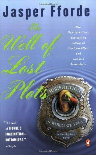 The Well of Lost Plots: A Thursday Next Novel