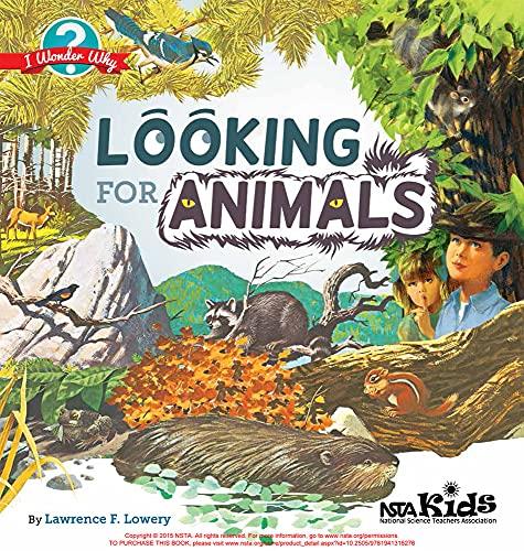 Looking for Animals: I Wonder Why