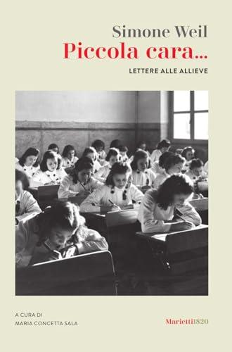 Piccola cara... Lettere alle allieve (Le lampare, Band 6)