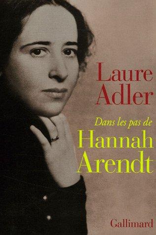 Dans les pas de Hannah Arendt