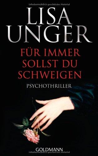 Für immer sollst du schweigen: Psychothriller