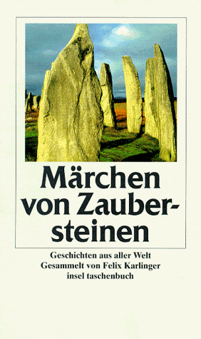 Märchen von Zaubersteinen. Geschichten aus aller Welt.