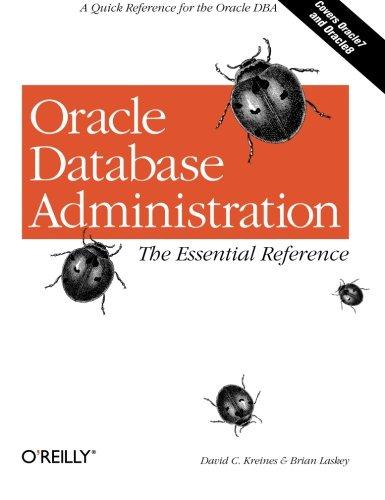 Oracle Database Administration: The Essential Reference (Classique Us)