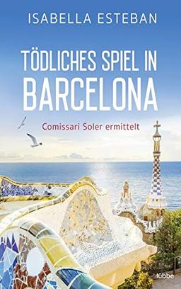 Tödliches Spiel in Barcelona: Comissari Soler ermittelt