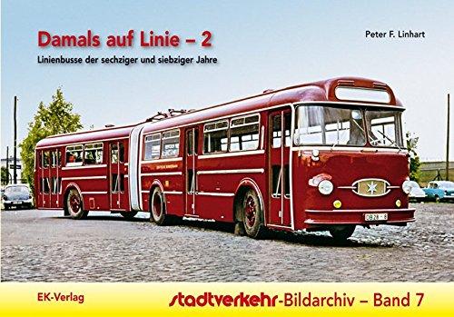 Damals auf Linie - 2: Linienbusse der sechziger und siebziger Jahre (Stadtverkehr-Bildarchiv)