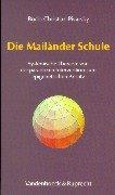 Die Mailänder Schule. Systemische Therapie von der paradoxen Intervention zum epigenetischen Ansatz